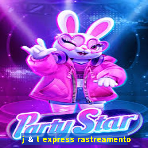 j & t express rastreamento